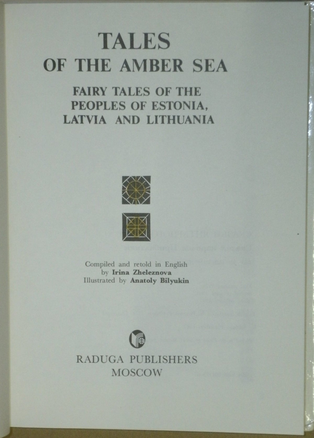 Tales of the Amber Sea: Fairy Tales of the Peoples of Estonia, Latvia and Lithuania