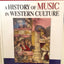 History of Music in Western Culture (4th Edition) by Bonds P