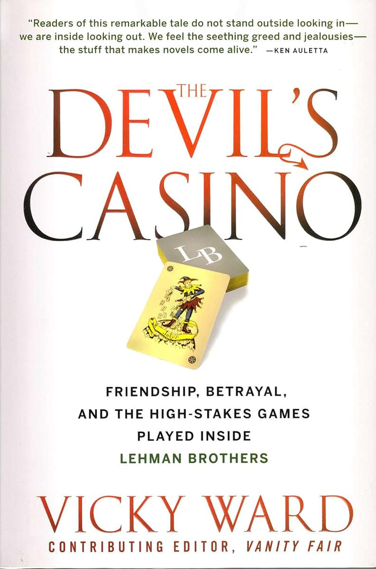 The Devils Casino: Friendship, Betrayal, and the High-Stakes