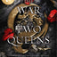 The War of Two Queens Special Edition (Blood and Ash)