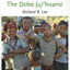 The Dobe Ju/'Hoansi (Case Studies in Cultural Anthropology)