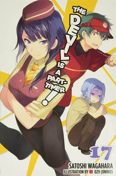 The Devil Is a Part-Timer!, Vol. 17 (light novel) (The Devil Is a Part-Timer!, 17)