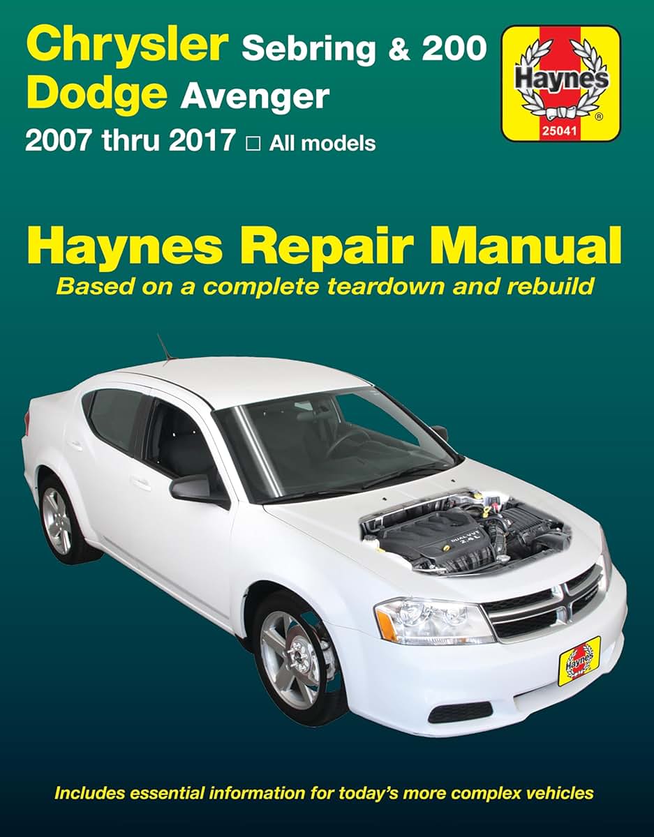 Chrysler Sebring Sedan (07-10), Sebring Convertible (08-10), 200 (11-17) & Dodge Avenger (07-14) Haynes Repair Manual