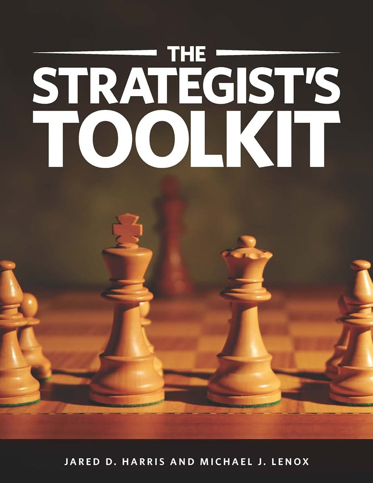 The Strategists Toolkit by Jared D. Harris