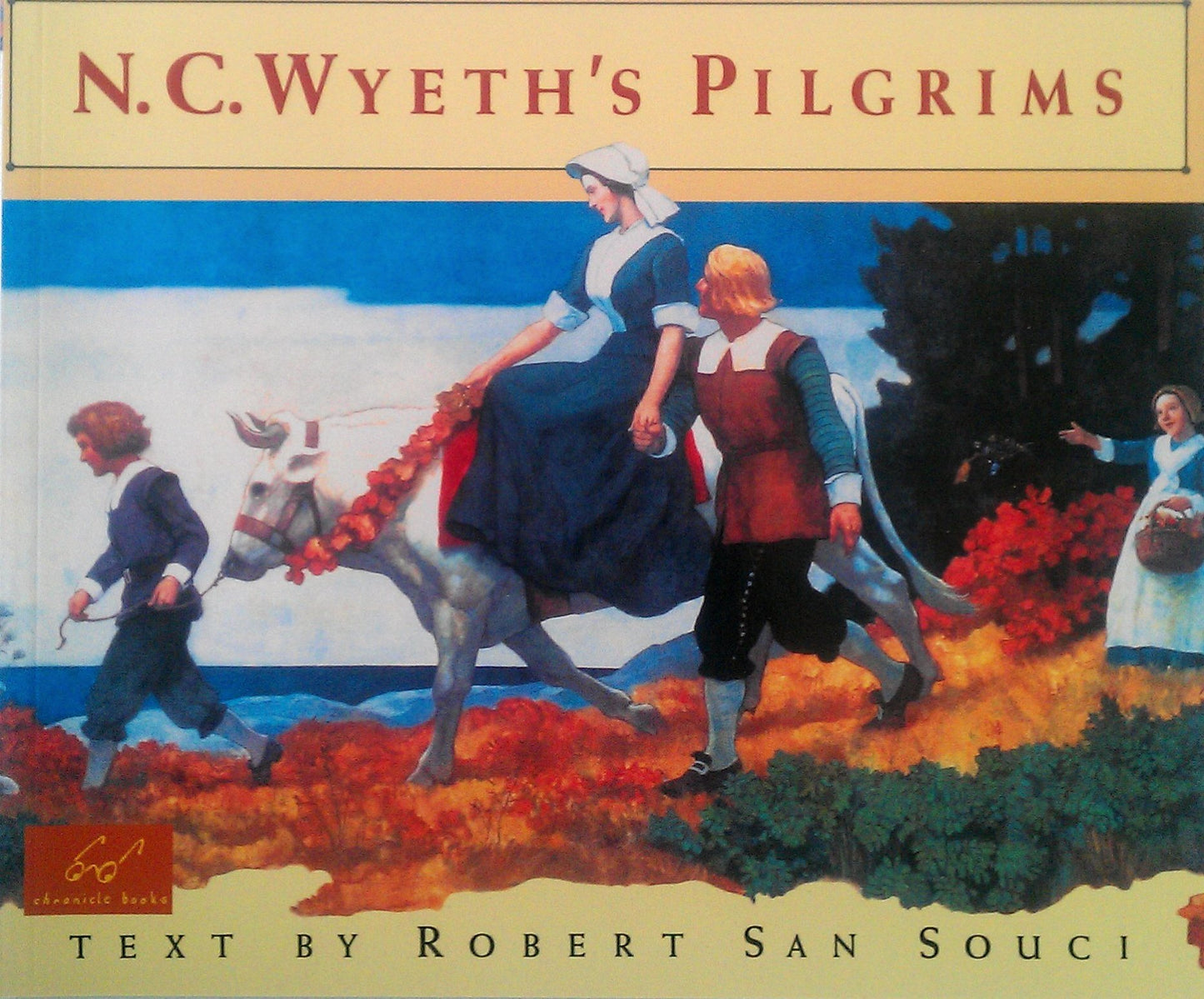 N.C. Wyeth's Pilgrims by San Souci, Robert – New Hardcover