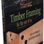 Timber Framing for the Rest of Us: A Guide to Contemporary Post and Beam Construction (Mother Earth News Wiser Living Series, 12)