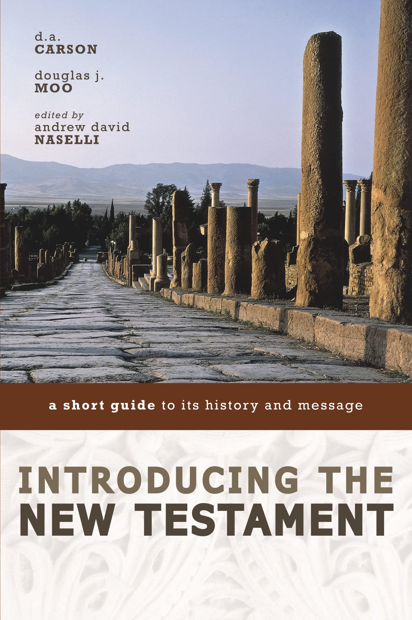 Introducing the New Testament: A Short Guide to Its History and Message