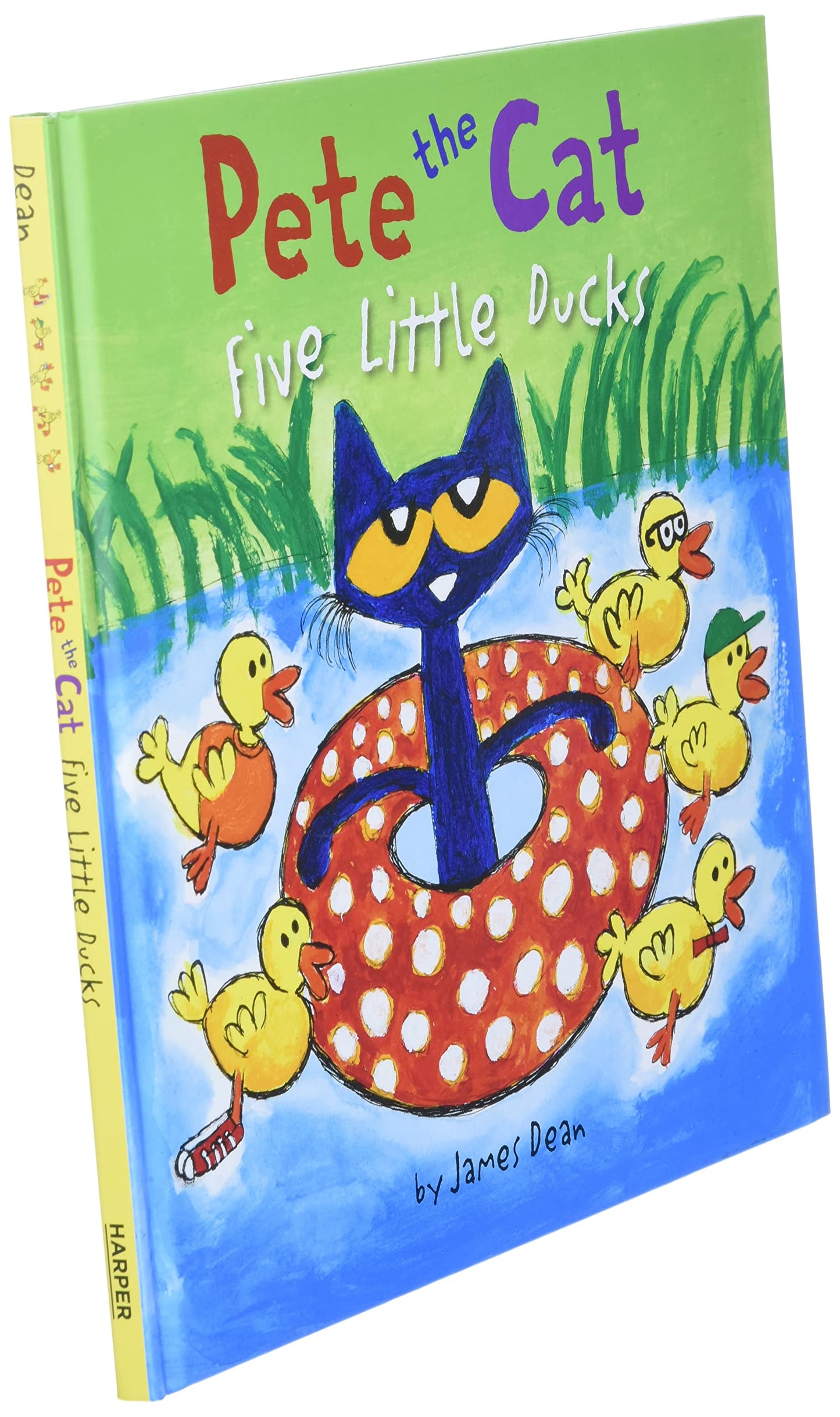 Pete the Cat: Five Little Ducks: An Easter And Springtime Book For Kids