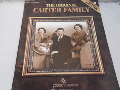 The Original Carter Family: with a biography by Johnny Cash Piano, Vocal and Guitar Chords