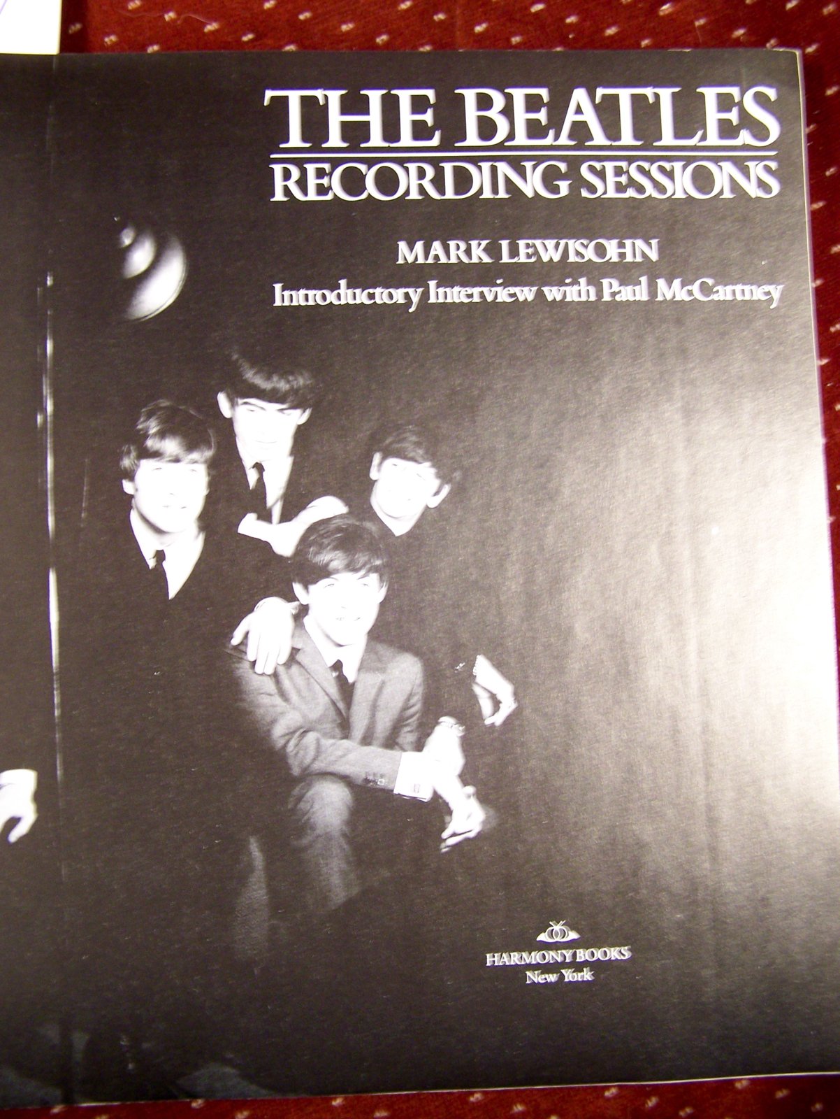 The Beatles: Recording Sessions: The Official Abbey Road Studio Session Notes, 1962-1970