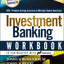 Investment Banking Workbook: 500+ Problem Solving Exercises & Multiple Choice Questions, 3rd Edition