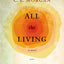 All the Living: A Novel