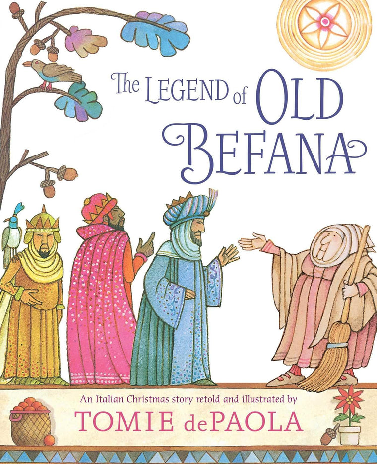 The Legend of Old Befana: An Italian Christmas Story by dePa