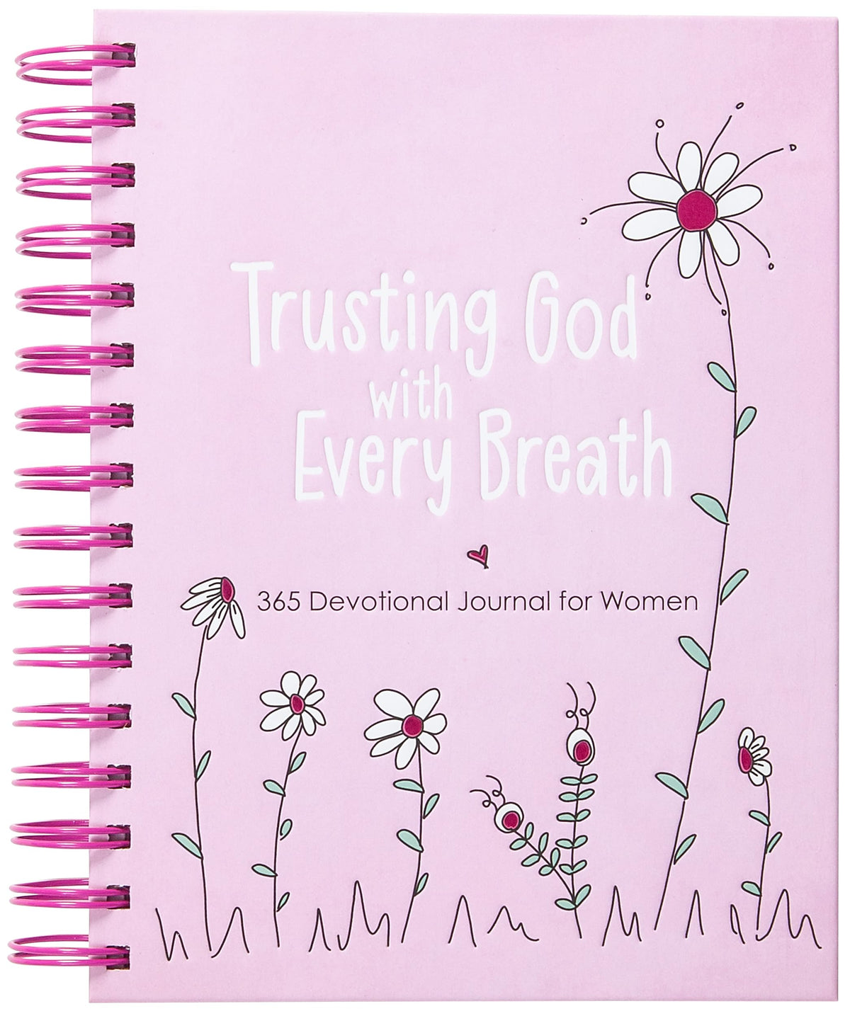 Trusting God with Every Breath: 365 Devotional Journal for Women