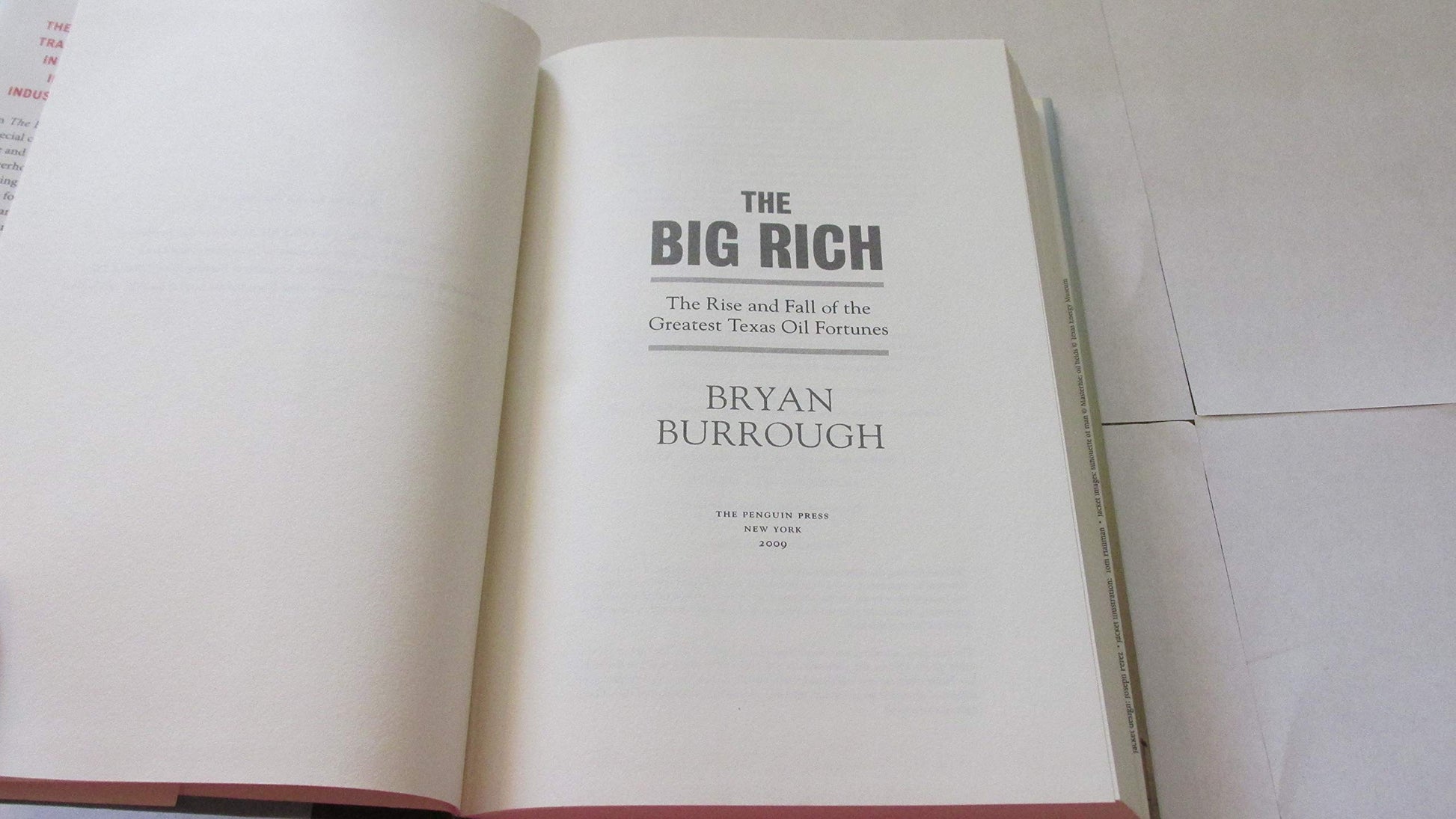 The Big Rich: The Rise and Fall of the Greatest Texas Oil Fortunes