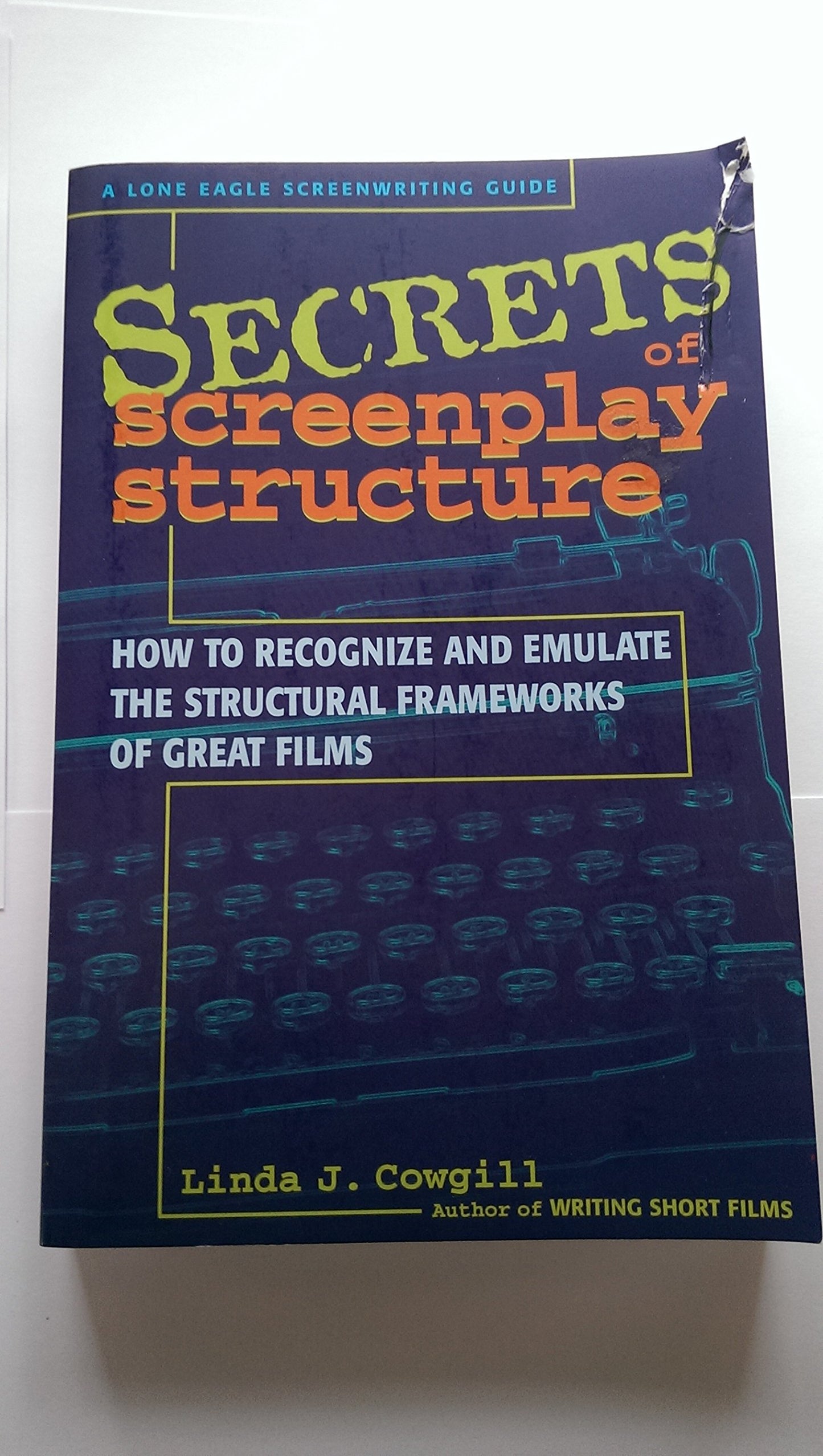 Secrets of Screenplay Structure