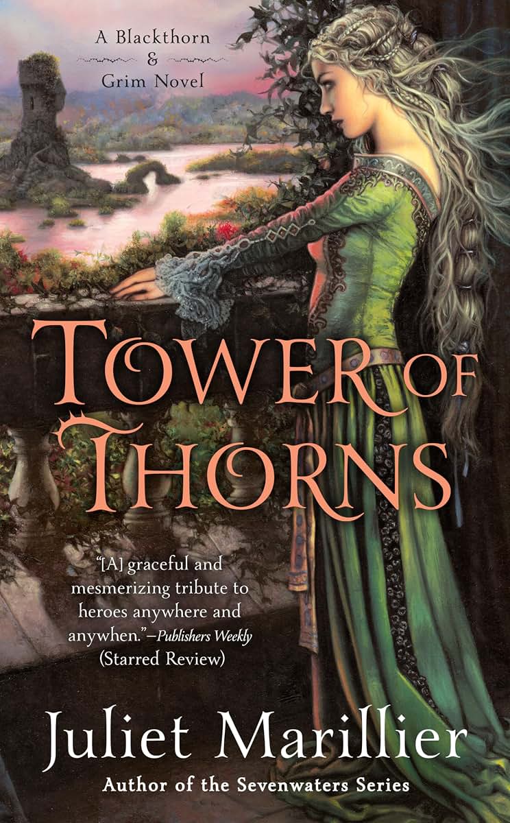 Tower of Thorns (Blackthorn & Grim) by Marillier, Juliet