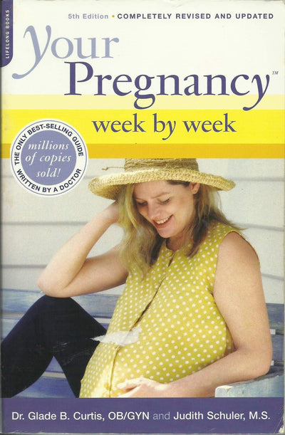Your Pregnancy Week By Week, 5th Edition (Your Pregnancy Series)