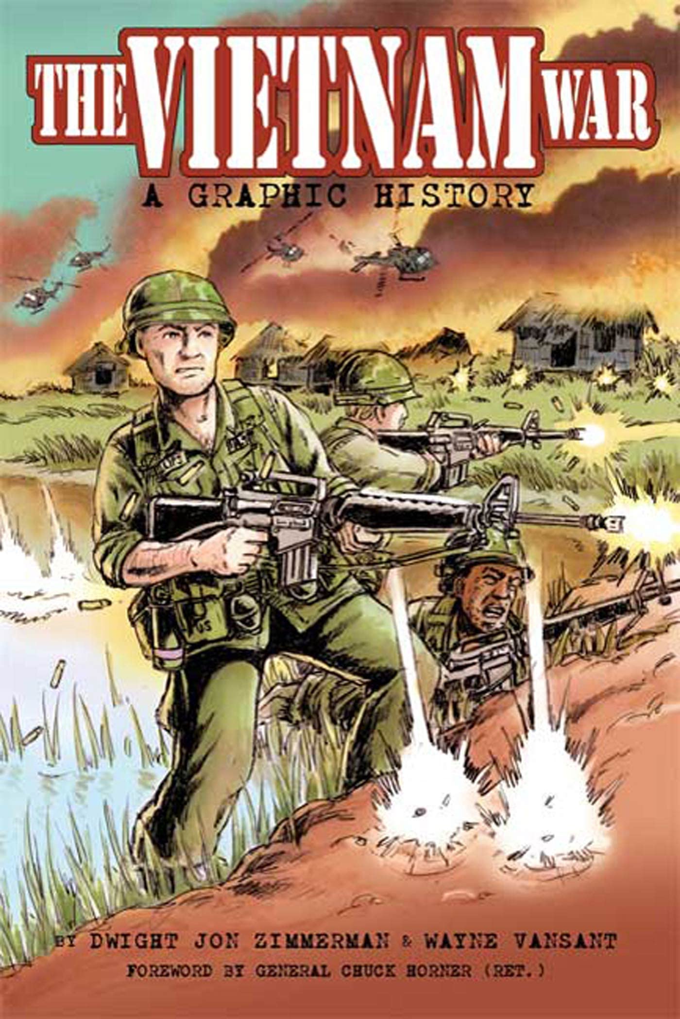 The Vietnam War: A Graphic History by Zimmerman, Dwight Jon