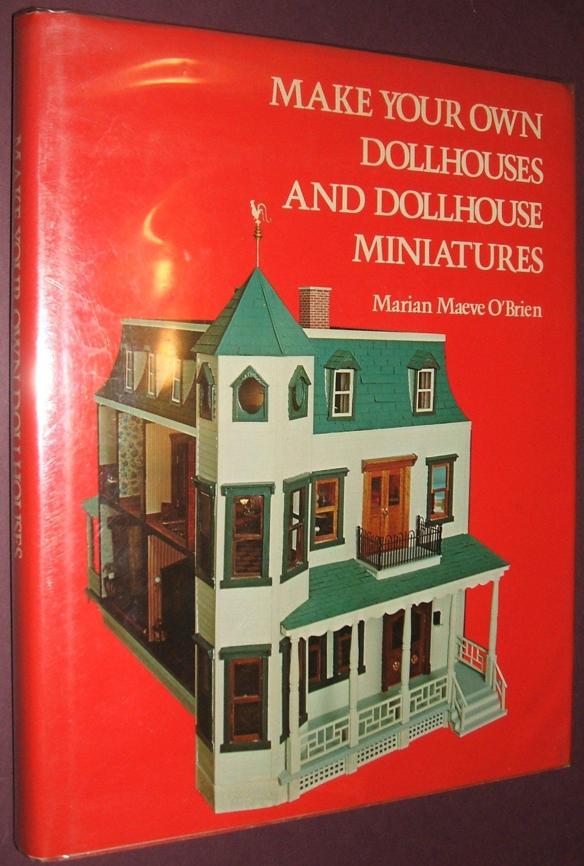 Make Your Own Dollhouses and Dollhouse Miniatures by Marian Maeve O'Brien (1975-05-03)
