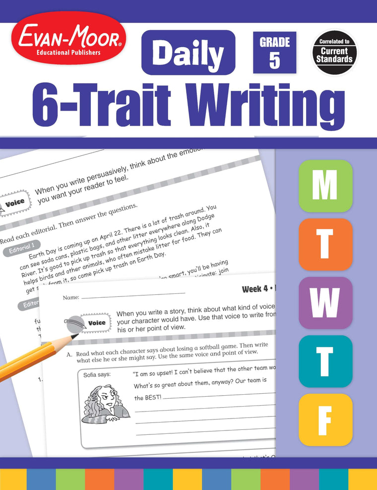 Evan-Moor Daily 6-Trait Writing, Grade 5 Homeschool and Classroom Resource Workbook, Reproducible Worksheets, Teaching Edition, Lesson Plans, Ideas, Organization, Word Choice, Sentence Fluency, Voice