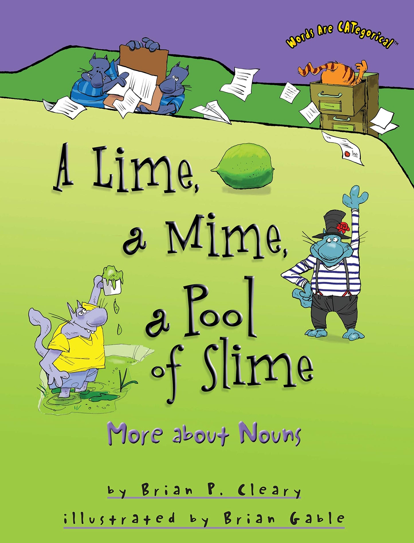 A Lime, a Mime, a Pool of Slime: More about Nouns (Words Are CATegorical )