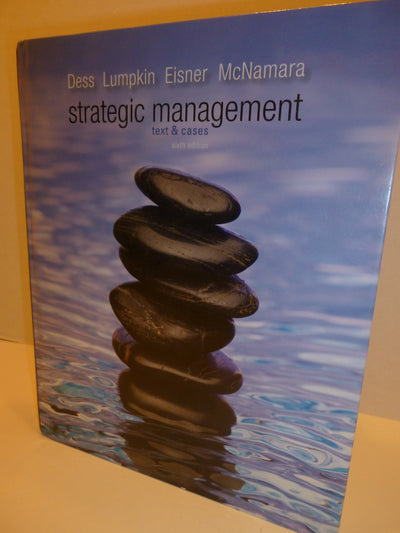Strategic Management: Text and Cases