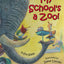 My School's a Zoo!