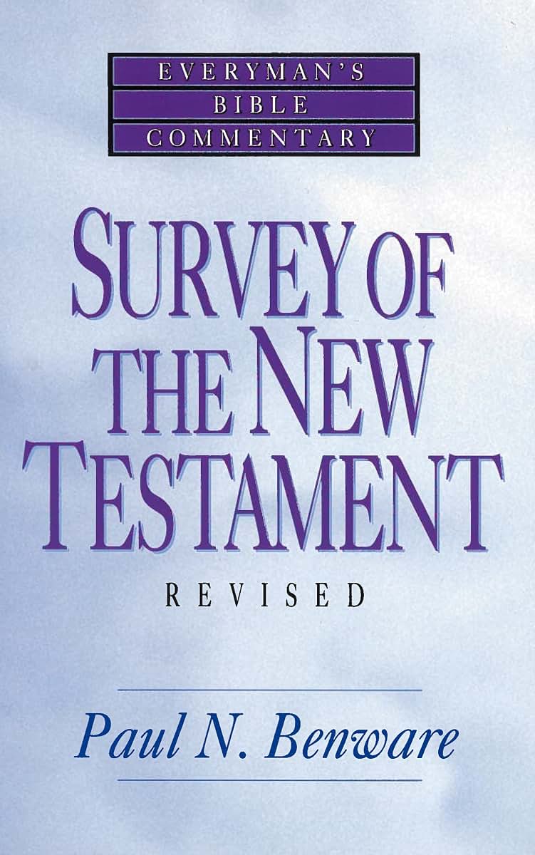 Survey of the New Testament- Everyman's Bible Commentary (Everyman's Bible Commentaries)