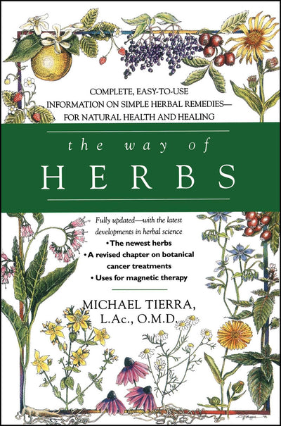 The Way of Herbs: Fully Updated with the Latest Developments