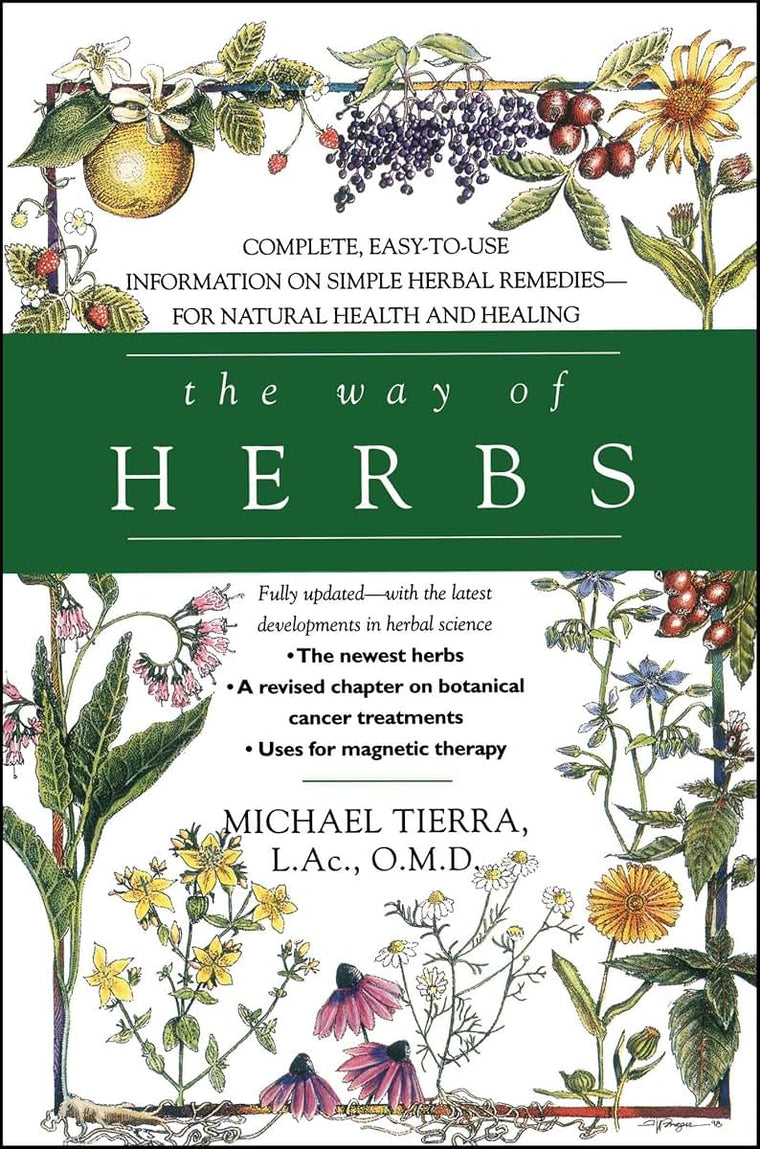 The Way of Herbs: Fully Updated with the Latest Developments