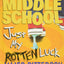 Middle School: Just My Rotten Luck (Middle School, 7)