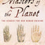 Masters of the Planet: The Search for Our Human Origins (MacSci)