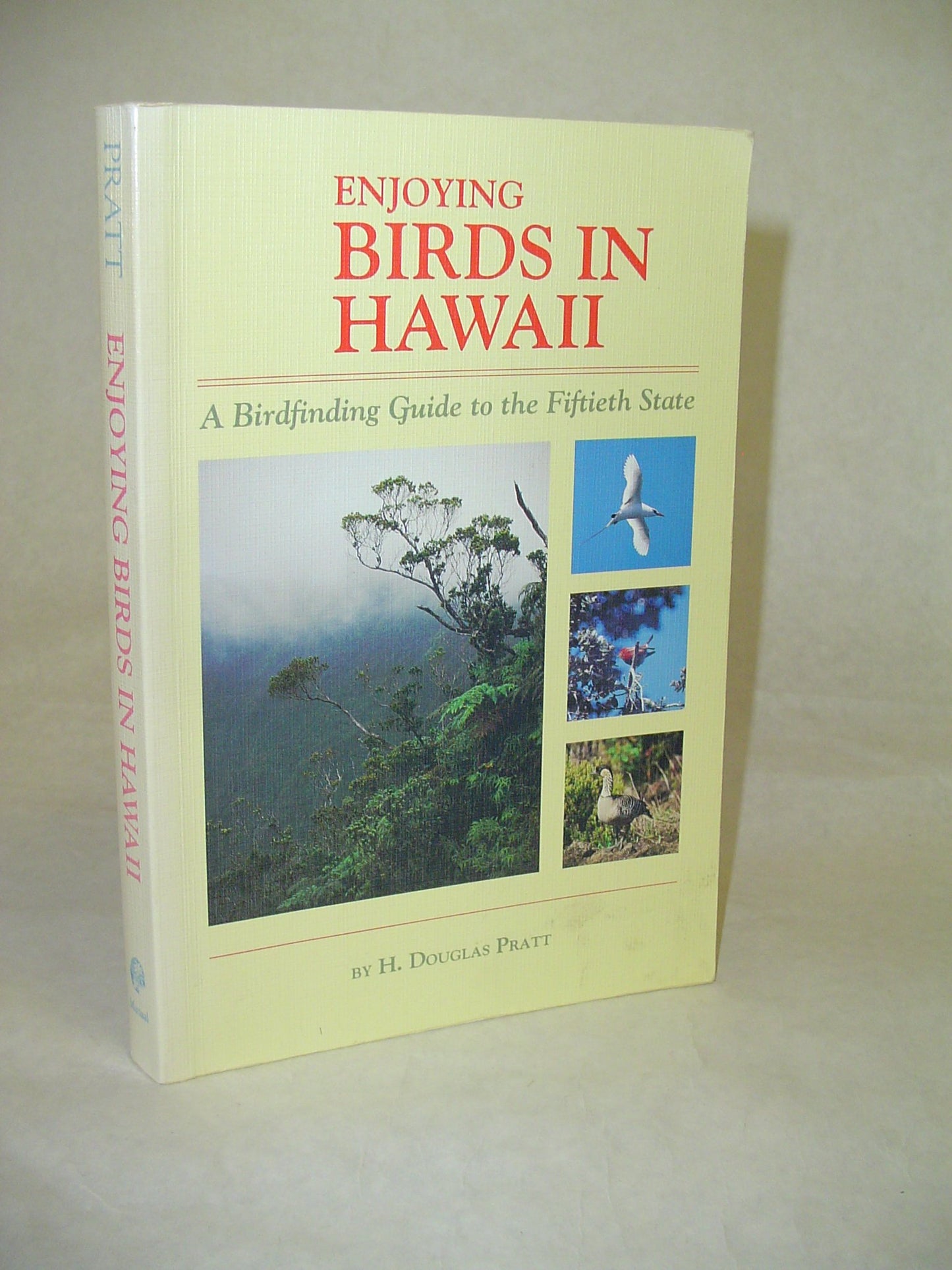 Enjoying Birds and Other Wildlife in Hawaii: A Site-by-site guide to the Islands for the birder and naturalist