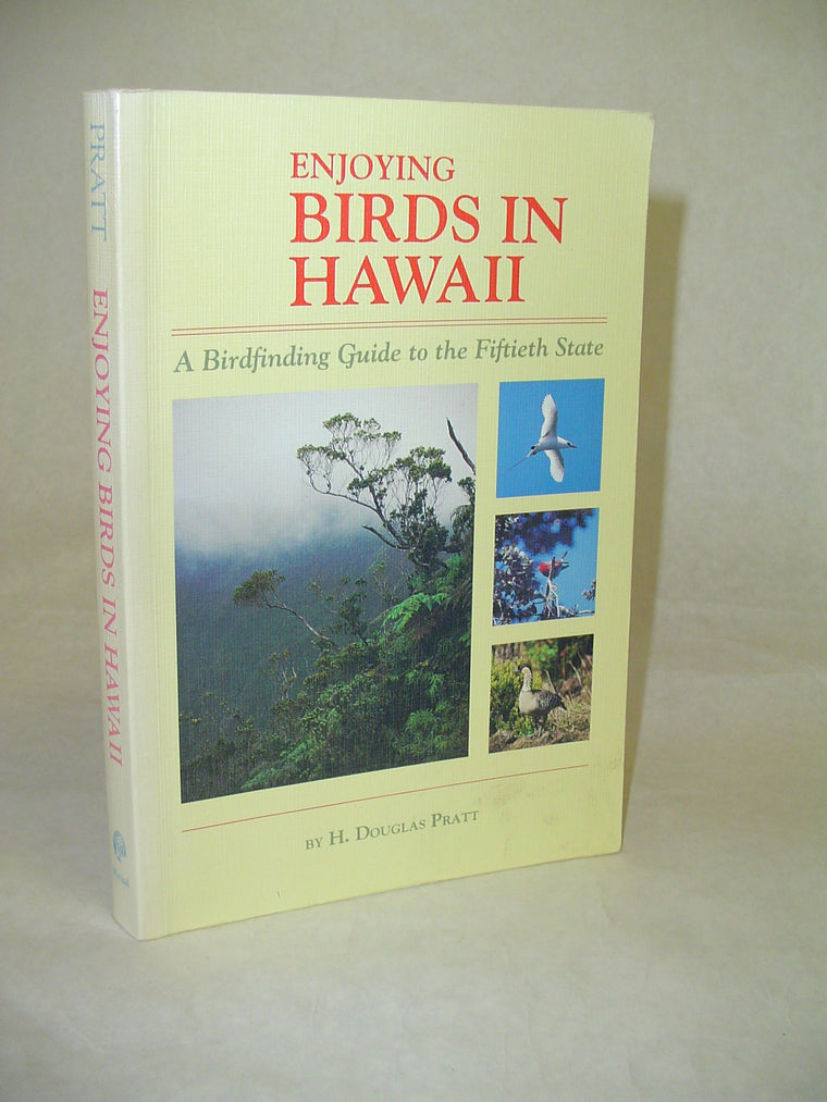 Enjoying Birds and Other Wildlife in Hawaii: A Site-by-site guide to the Islands for the birder and naturalist