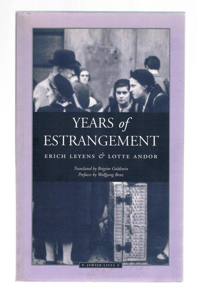 Years of Estrangement (Jewish Lives)