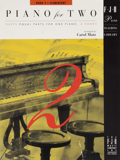 Piano for Two, Book 2 (The FJH Piano Teaching Library, 2)