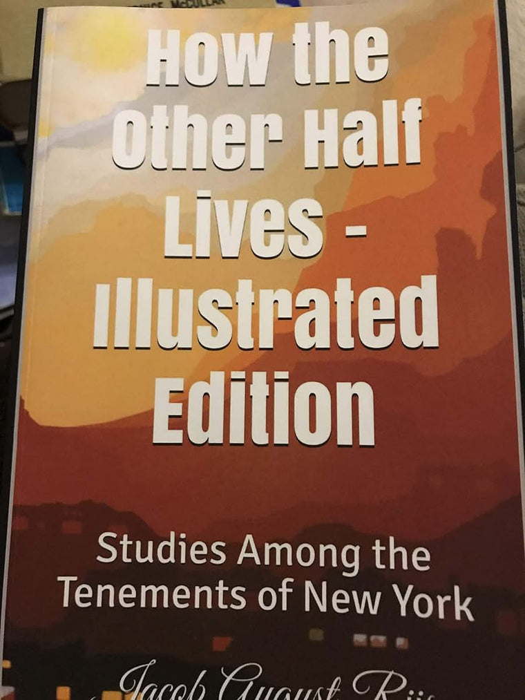 How the Other Half Lives (The Bedford Series in History and Culture)