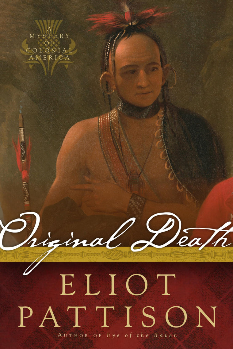 Original Death: A Mystery of Colonial America