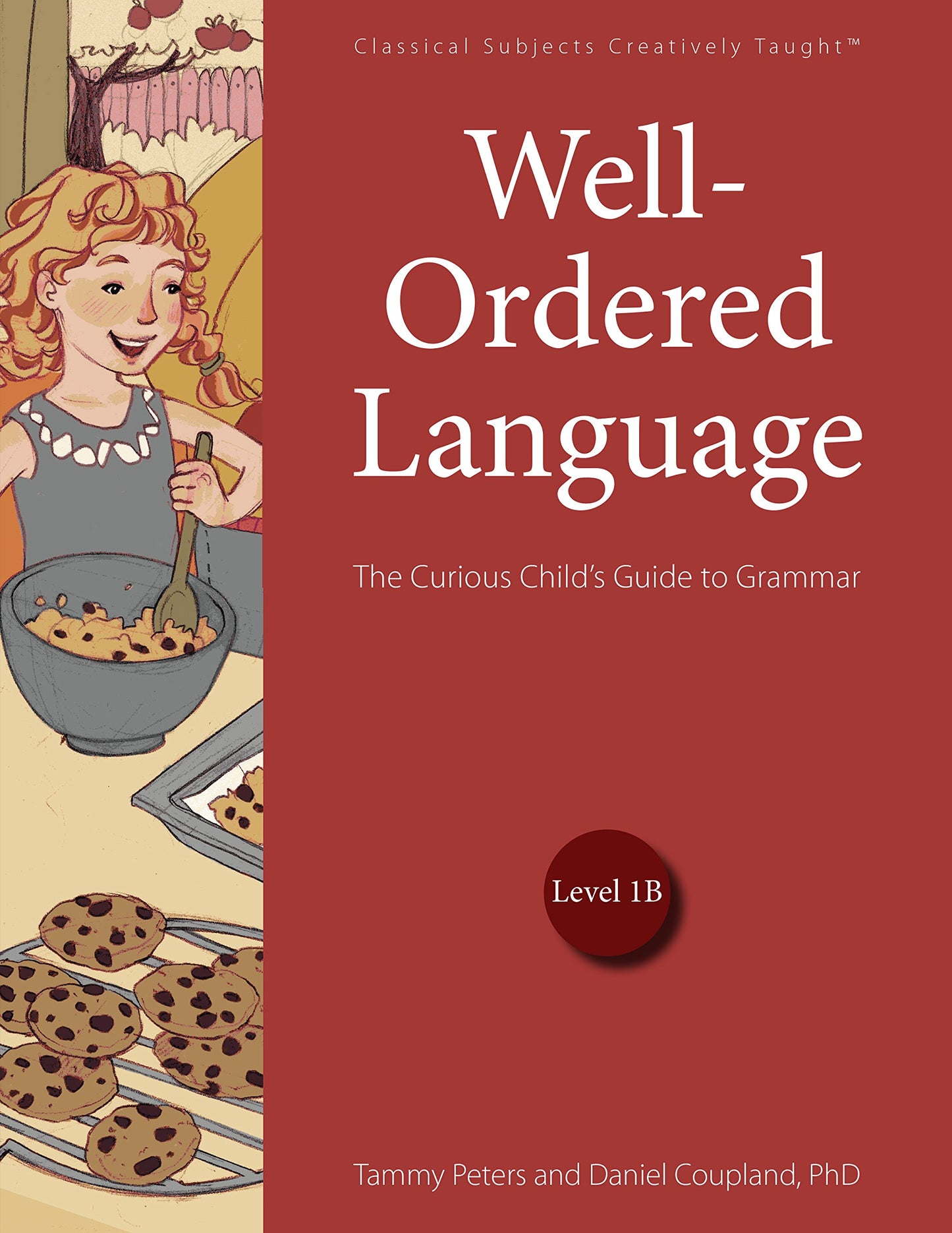 Well-Ordered Language Level 1B: The Curious Child's Guide to Grammar