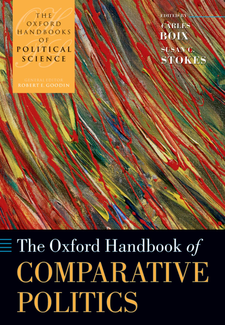 The Oxford Handbook of Comparative Politics (Oxford Handbooks)