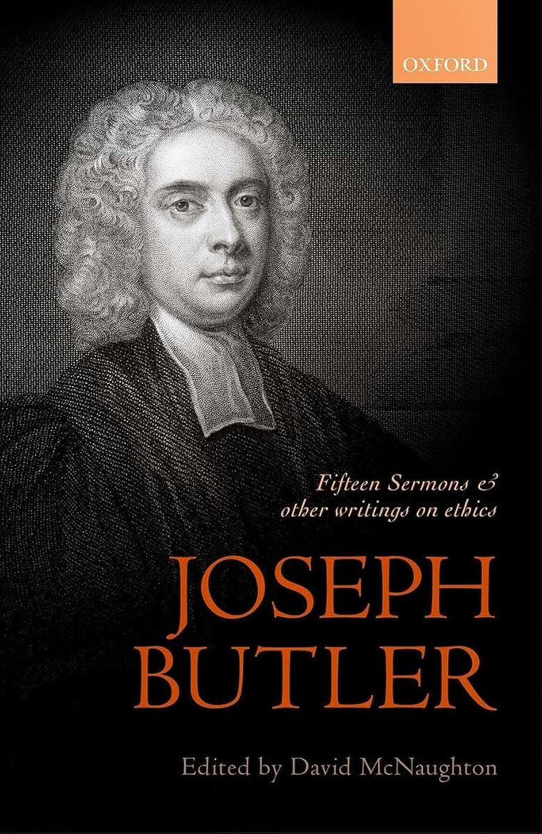 Joseph Butler: Fifteen Sermons and other writings on ethics (British Moral Philosophers)
