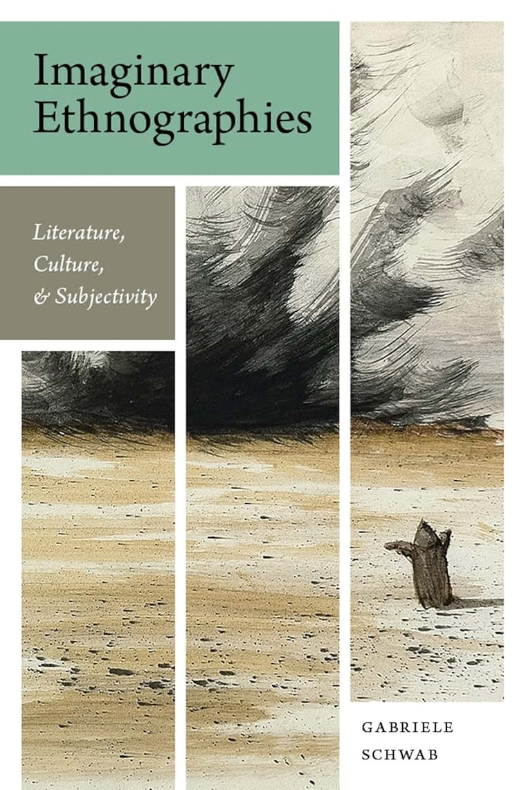 Imaginary Ethnographies: Literature, Culture, and Subjectivity