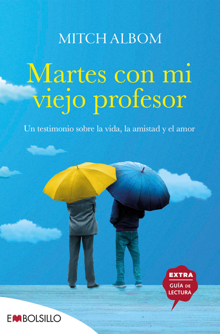 Martes con mi viejo profesor (Spanish Edition)