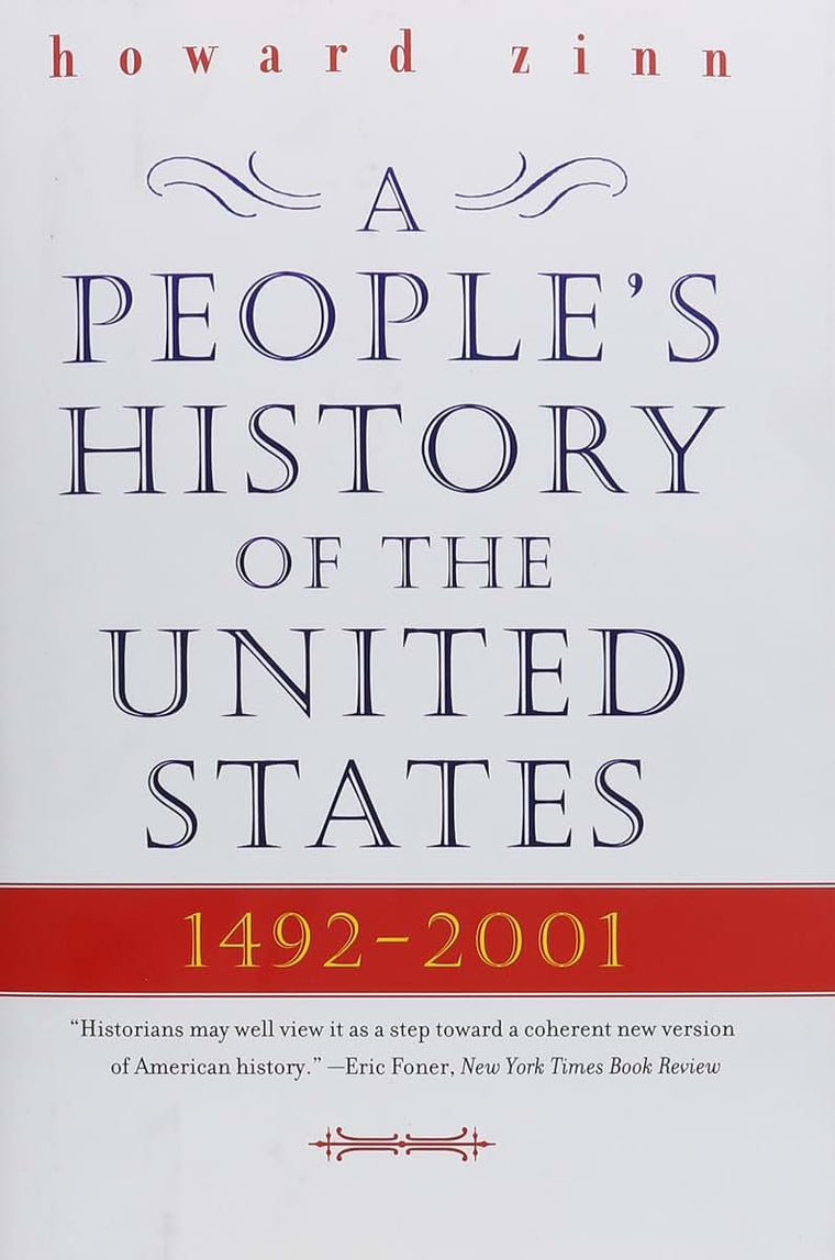 A People's History of the United States: 1492-2001