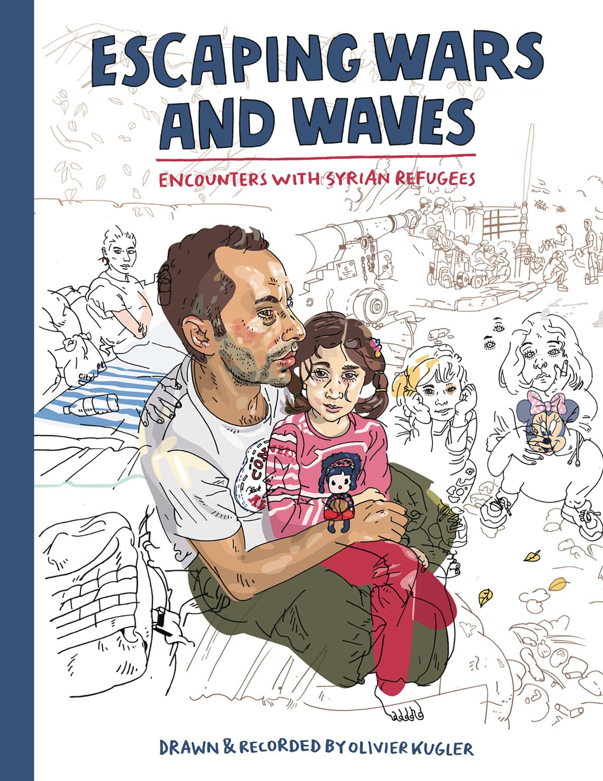 Escaping Wars and Waves: Encounters with Syrian Refugees