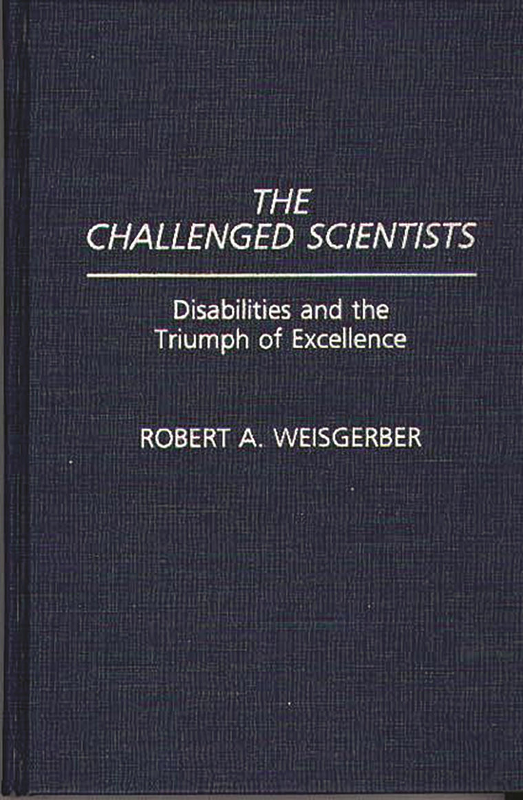 The Challenged Scientists: Disabilities and the Triumph of Excellence