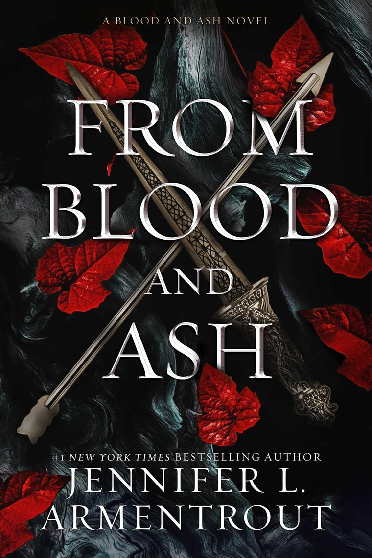 From Blood and Ash: A Blood and Ash Novel by Jen Armentrout
