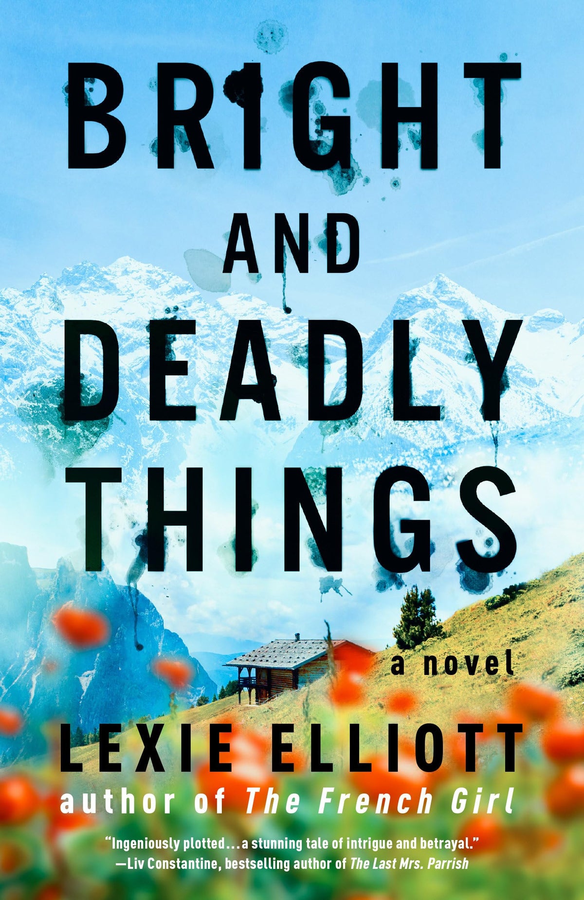 Bright and Deadly Things