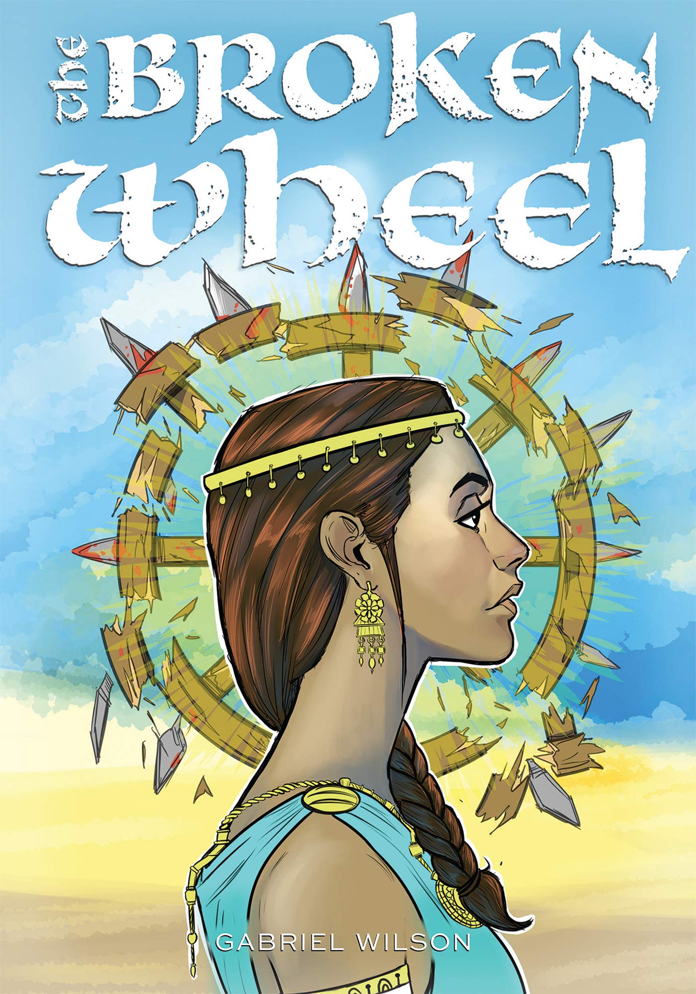 The Broken Wheel: The Triumph of Saint Katherine (English, Spanish, French, Italian, German, Japanese, Russian, Ukrainian, Chinese, Hindi, Tamil, ... Gujarati, Bengali and Korean Edition)
